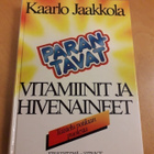 Parantavat Vitamiinit Ja Hivenaineet (5p,K. Jaakkola, kirja) - pikkukuva 1