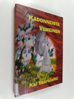 Kai Vaaralahti : Kadonneista viimeinen