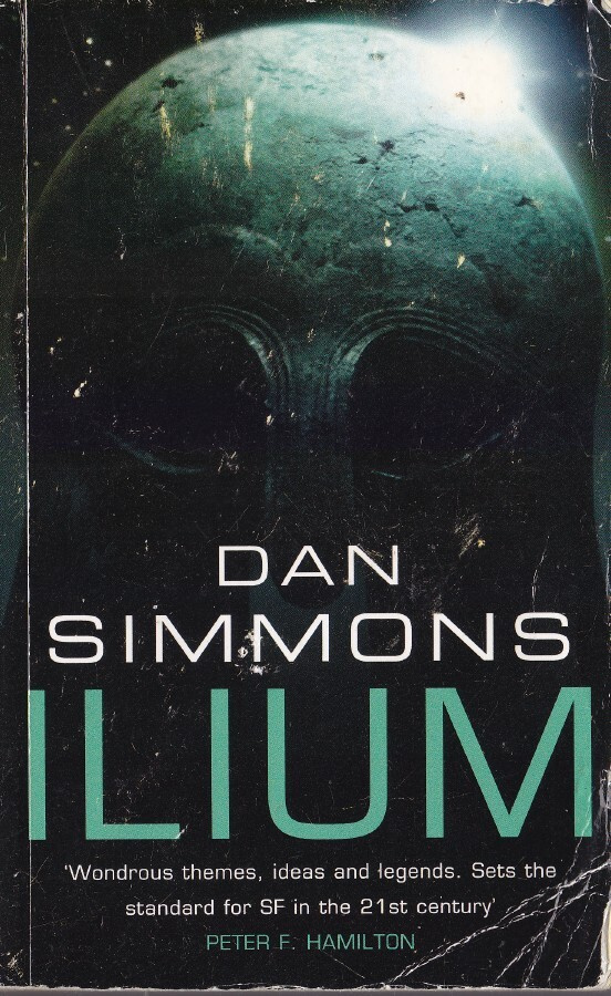 Dan Simmons: ILIUM (paperback)