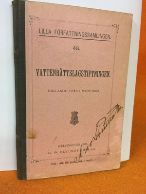 LILLA FÖRFATTNINGSSAMLINGEN, 48. VATTENRÄTT LAGSTIFTNINGEN