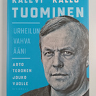 Arto Teronen : Kalevi "Kallu" Tuominen : urheilun vahva ääni - pikkukuva 1