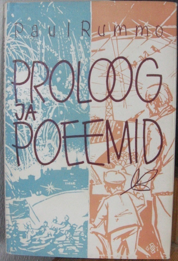 Paul Rummo: Proloog ja poeemid. Tallinn 1961. 79 s.