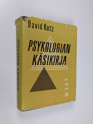 David (toim.) Katz : Psykologian käsikirja