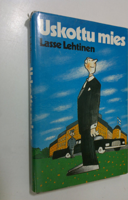 Lasse Lehtinen : Uskottu mies