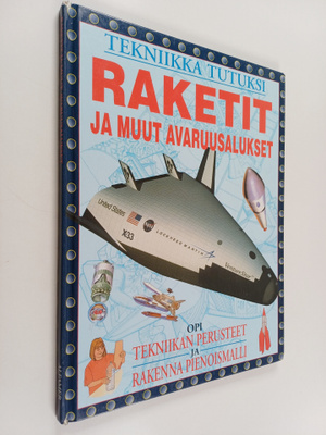 John Farndon : Raketit ja muut avaruusalukset
