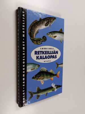 Lauri Koli : Retkeilijän kalaopas : kalat, sammakkoeläime...