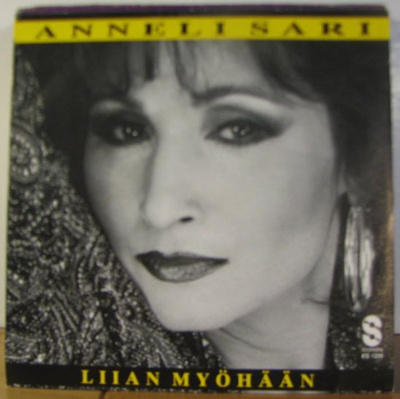 Single: Sari, Anneli - Kun tummat saapuu taivaaseen / Lii...
