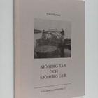 Ethel Hiljander : Sjöberg tar och Sjöberg ger - pikkukuva 1