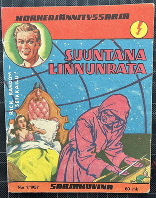 Korkeajännitys 1957 no:1; R.Random, suuntana linnunrata