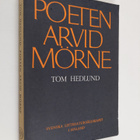 Tom Hedlund : Poeten Arvid Mörne : ideer, teorier och met... - pikkukuva 1