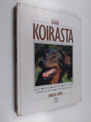 Angela Sayer : Kaikki koirasta