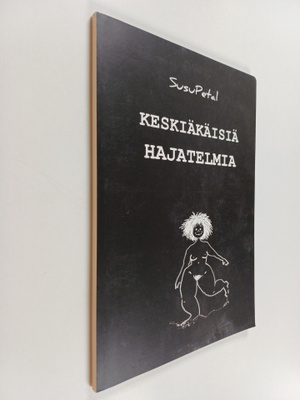 SusuPetal : Keskiäkäisiä hajatelmia : sarjakuvia ja sattumia