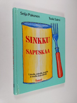 Seija Pukonen : Sinkkusapuskaa : uskoille, siskoille, les...