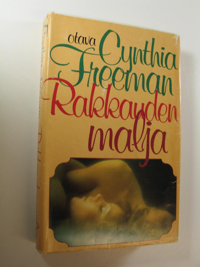 Cynthia Freeman : Rakkauden malja