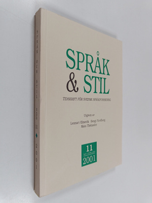 Språk & Stil - Tidskrift för svensk språkforskning 11/2001
