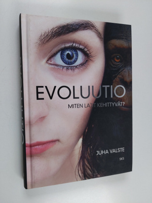 Juha Valste : Evoluutio : miten lajit kehittyvät?