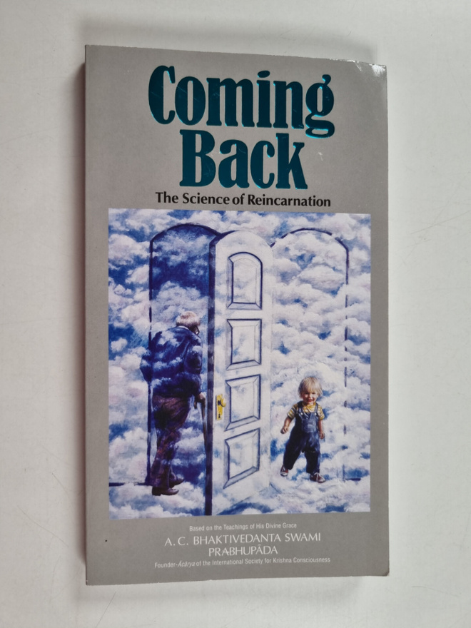A. C. Bhaktivedanta Swami Prabhupada : Coming Back - The ...
