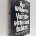 Åsa Wikforss : Vaihtoehtoiset faktat - pikkukuva 1