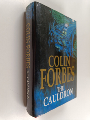 Colin Forbes : The Cauldron