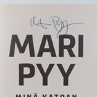 Mari Pyy : Minä katoan (signeerattu) - pikkukuva 3