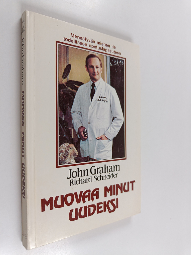 John Graham : Muovaa minut uudeksi