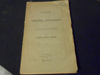 NORDISKA MYTOLOGIEN Af D.A. Sunden 1872