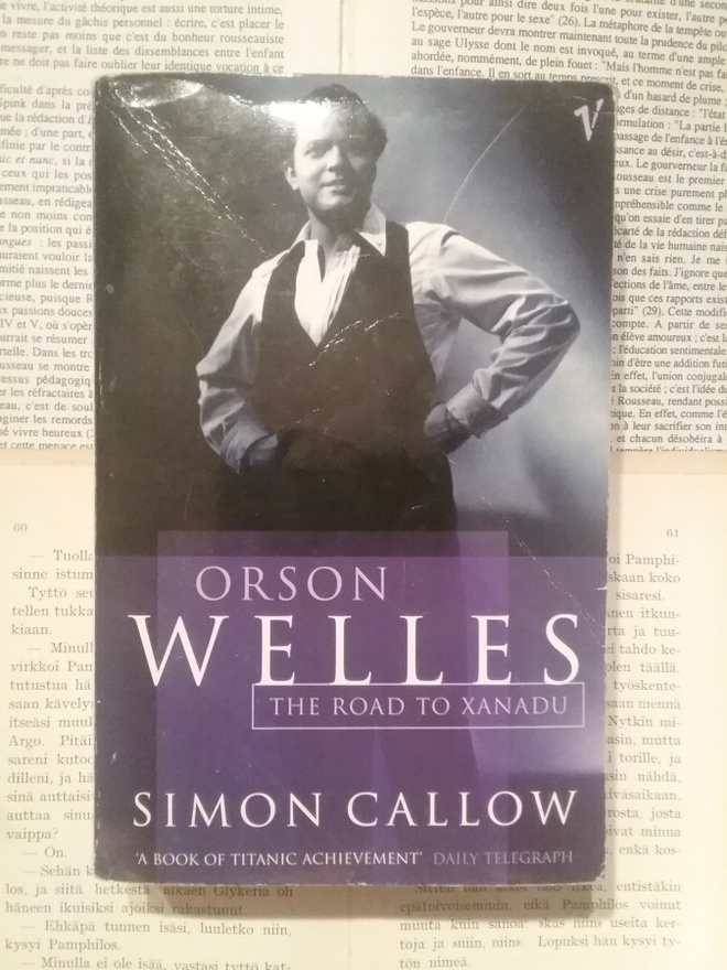 Simon Callow - Orson Welles: The Road to Xanadu (softcover)