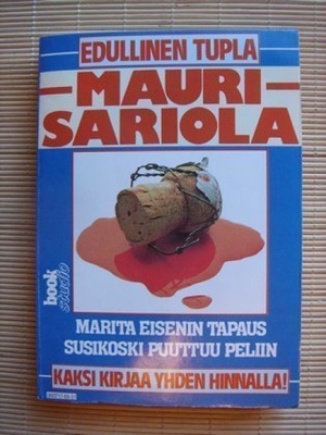 Mauri Sariola: Marita Eisenin tapaus+S-koski puuttuu peliin