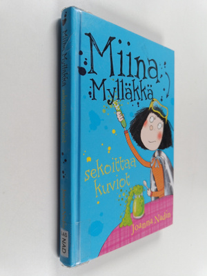 Joanna Nadin : Miina Mylläkkä sekoittaa kuviot