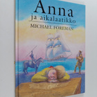 Michael Foreman : Anna ja aikalaatikko - pikkukuva 1