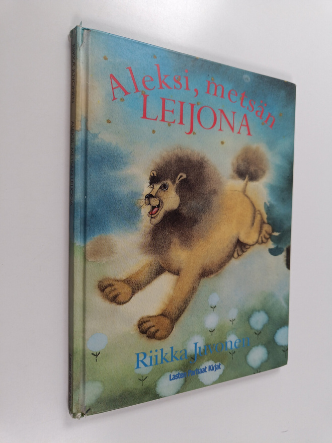 Riikka Juvonen : Aleksi, metsän leijona