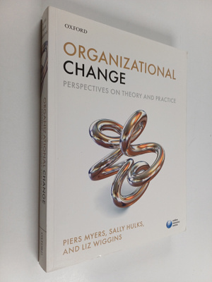 Piers Myers : Organizational change : perspectives on the...