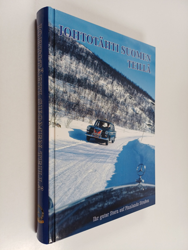 Max ym. (tekijät) Blauberg : Johtotähti Suomen teillä