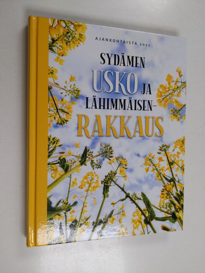 Sydämen usko ja lähimmäisenrakkaus