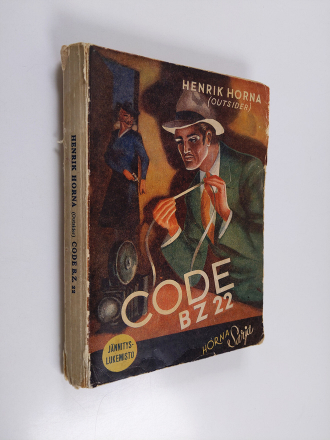 Henrik Horna : Code B.Z. 22 : jännitysnovelleja