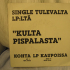 Eino Valtanen: Kulta Pispalasta/Oman onnen seppä 7" - pikkukuva 4