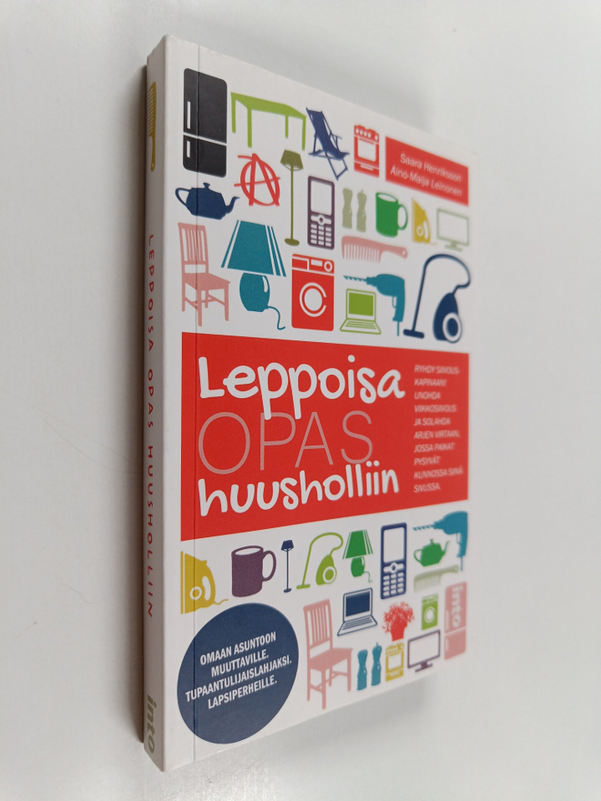 Saara Henriksson : Leppoisa opas huusholliin