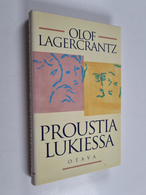 Olof Lagercrantz : Proustia lukiessa