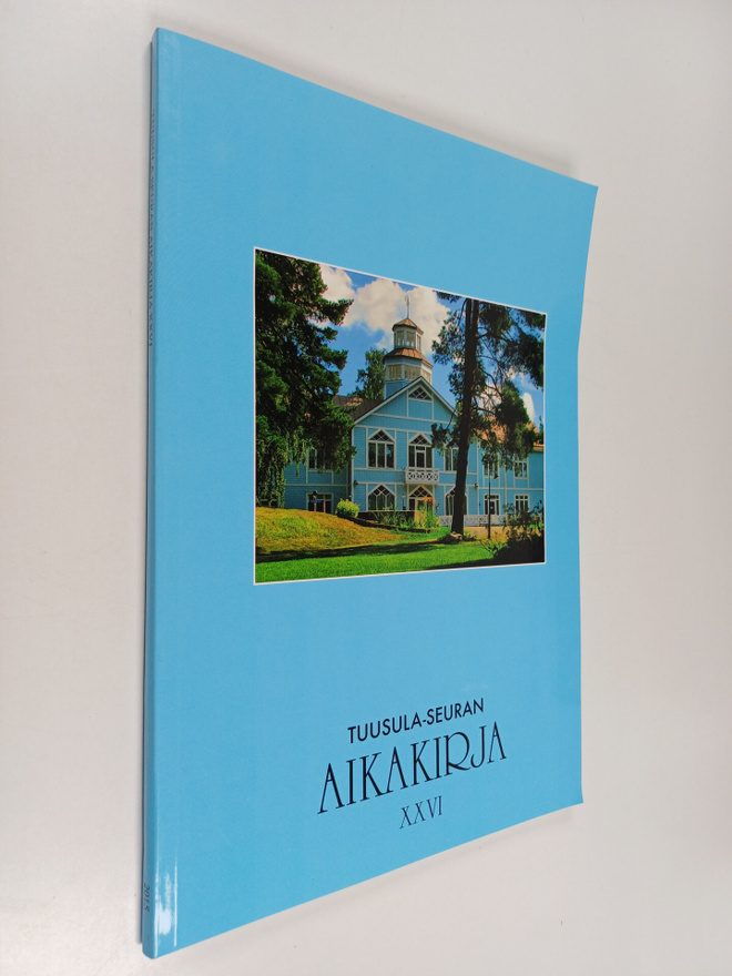 Tuusula-Seuran aikakirja 26 : vuosijulkaisu 2015