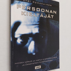 Jyri Puhakainen : Persoonan kieltäjät : ihmisen vapaus ja... - pikkukuva 1