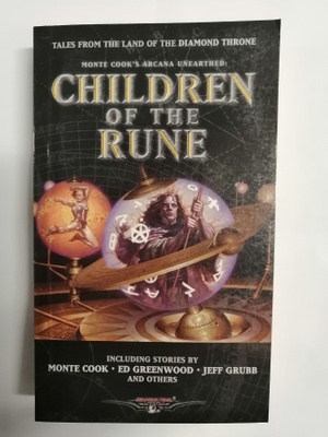 Monte Cook's Arcana Unearthed: Children of the Rune