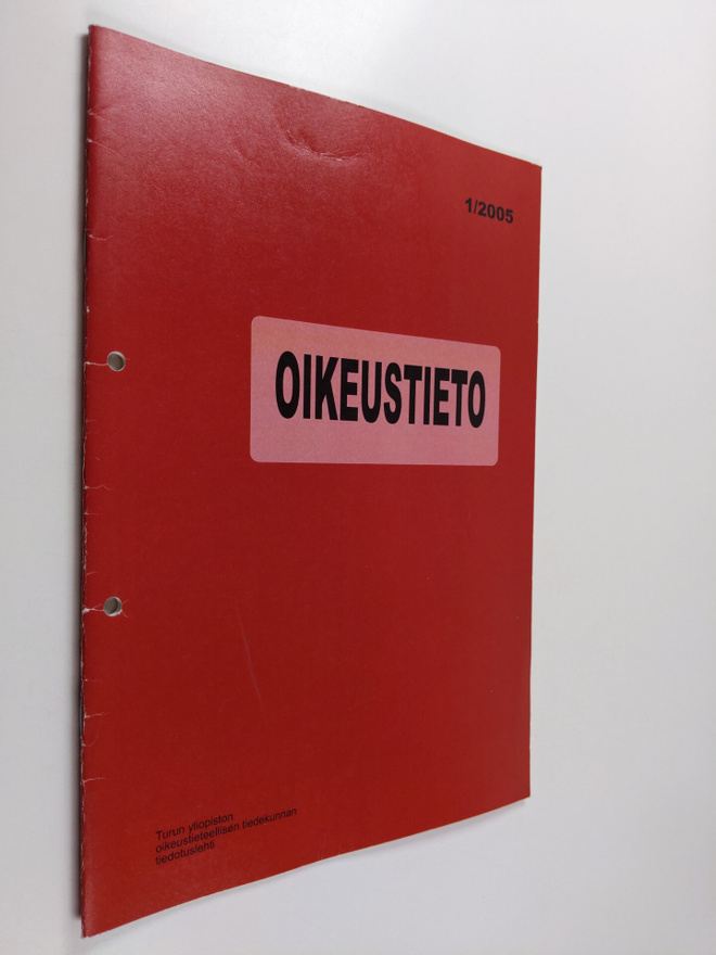Oikeustieto 1/2005 : Turun yliopiston oikeustieteellisen ...