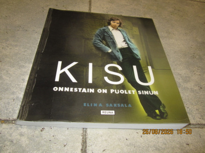 KISU - onnestain on puolet sinun ; elina saksala