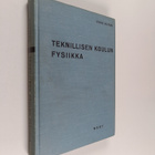 Uuno Nurmi : Teknillisen koulun fysiikka - pikkukuva 1