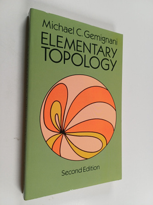 Michael C. Gemignani : Elementary Topology