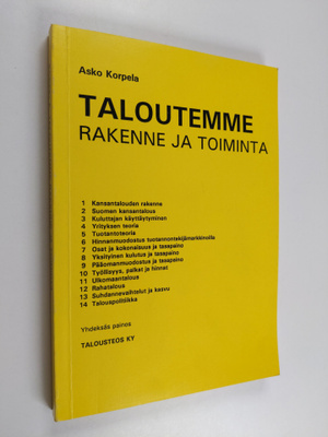 Asko Korpela : Taloutemme rakenne ja toiminta
