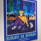 Annikki Bärman : Kikau ja Rokau - pikkukuva 1