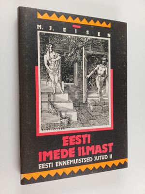 Matthias Johann Eisen : Eesti imede ilmast : Eesti ennemu...