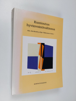 Aila ym. (toim.) Järvikoski : Kuntoutus hyvinvointivaltio...