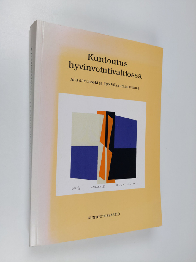 Aila ym. (toim.) Järvikoski : Kuntoutus hyvinvointivaltio...